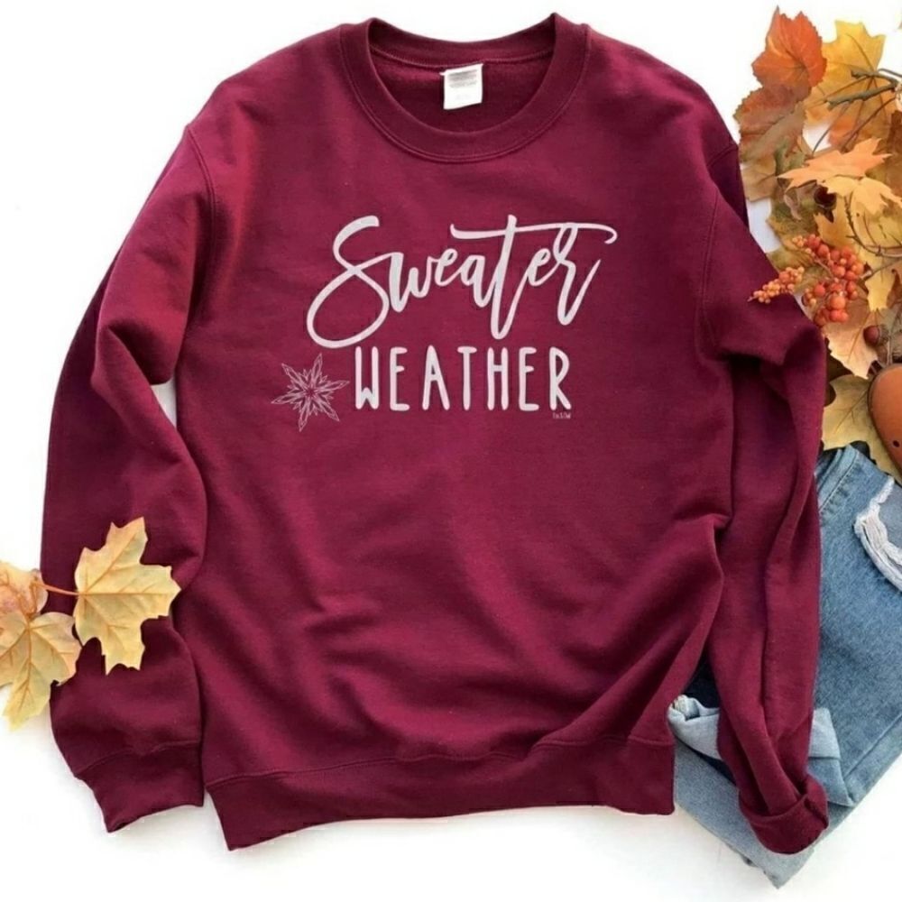 Maroon Sweatshirt "Sweater Weather" Sz S